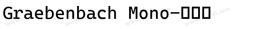 Graebenbach Mono字体转换